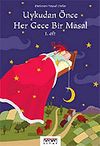 Uykudan &Ouml;nce Her Gece Bir Masal 1. Cilt