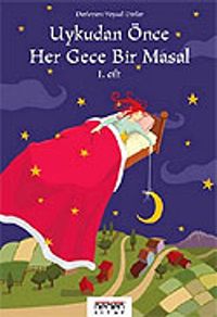 Uykudan Önce Her Gece Bir Masal 1. Cilt