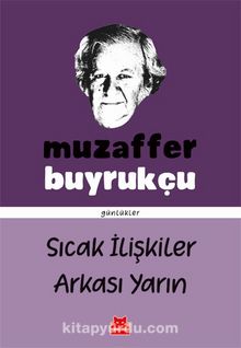 Sıcak İlişkiler & Arkası Yarın - Muzaffer Buyrukçu