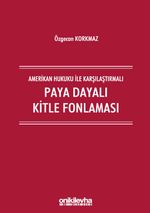 Amerikan Hukuku İle Karşılaştırmalı Paya Dayalı Kitle Fonlaması