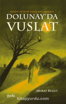 Dolunay’da Vuslat - Murat Bulut