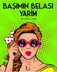 Başımın Belası Yarim