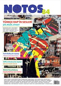 Notos Öykü İki Aylık Edebiyat Dergisi Sayı:84 Ocak-Şubat 2021