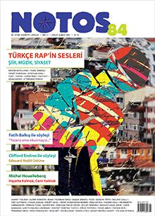 Notos Öykü İki Aylık Edebiyat Dergisi Sayı:84 Ocak-Şubat 2021