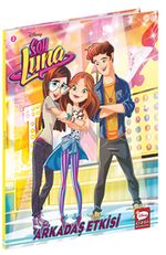 Disney Soy Luna - Arkadaş Etkisi