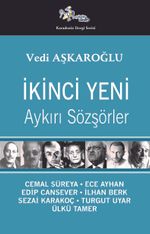 İkinci Yeni & Aykırı Sözşörler 