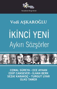 İkinci Yeni & Aykırı Sözşörler 