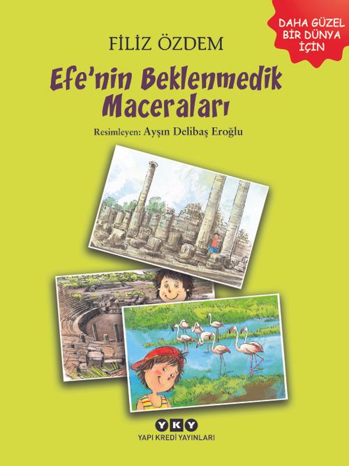 Efe'nin Beklenmedik Maceraları 