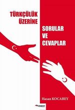 Türkçülük Üzerine Sorular ve Cevaplar