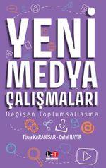 Yeni Medya Çalışmaları & Değişen Toplumsallaşma