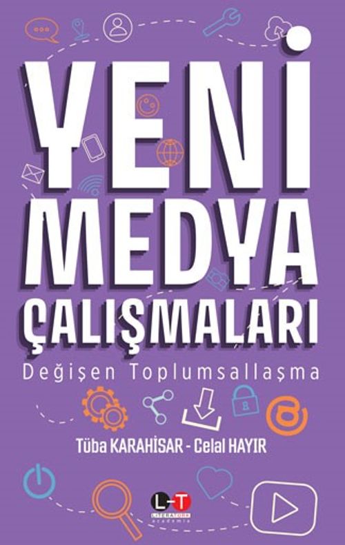 Yeni Medya Çalışmaları & Değişen Toplumsallaşma