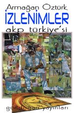 İzlenimler & AKP Türkiye'si