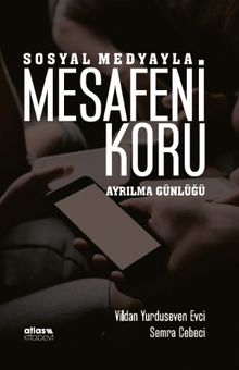 Sosyal Medyayla Mesafeni Koru & Ayrılma Günlüğü