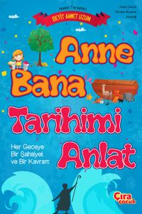 Anne Bana Tarihimi Anlat