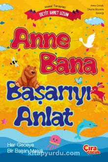 Anne Bana Başarıyı Anlat - Seyit Ahmet Uzun