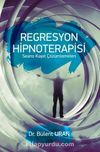 Regresyon Hipnoterapisi & Seans Kayıt Çözümlemeleri