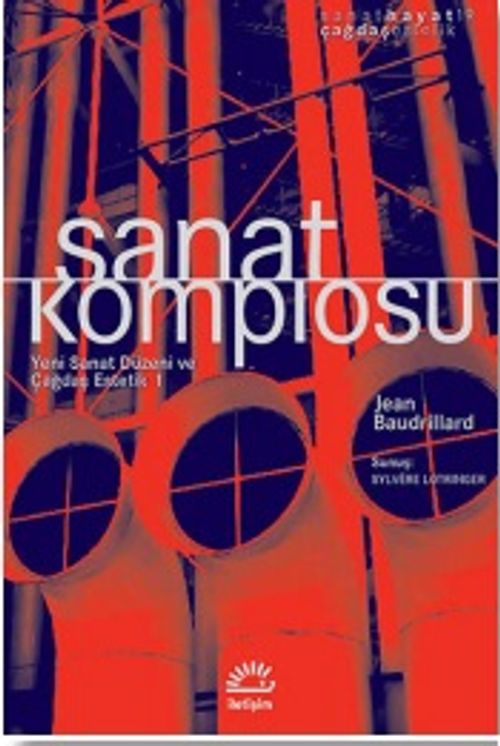 Sanat Komplosu & Yeni Sanat Düzeni Ve Çağdaş Estetik 1