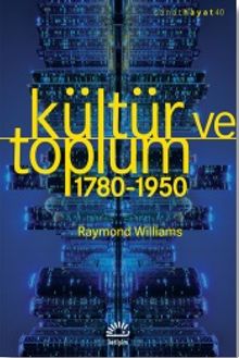 Kültür ve Toplum (1780-1950)