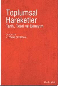 Toplumsal Hareketler & Tarih, Teori ve Deneyim