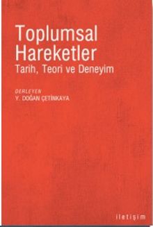 Toplumsal Hareketler & Tarih, Teori ve Deneyim