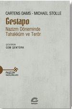 Gastapo & Nazizm Döneminde Tahakküm ve Terör