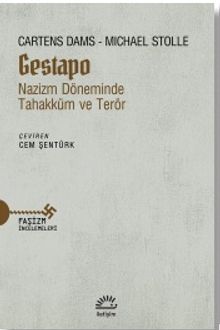 Gastapo & Nazizm Döneminde Tahakküm ve Terör