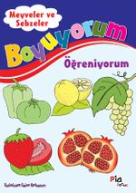Meyveler ve Sebzeler / Boyuyorum Öğreniyorum