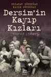 Dersim'in Kayıp Kızları & Tertele &Ccedil;enequ