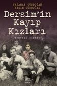 Dersim'in Kayıp Kızları & Tertele Çenequ