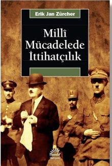 Milli Mücadelede İttihatçılık