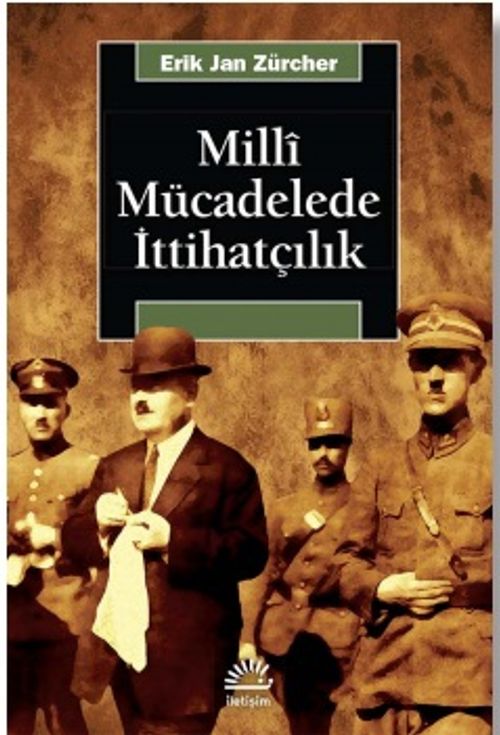 Milli Mücadelede İttihatçılık