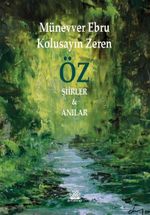 Öz & Şiirler - Anılar