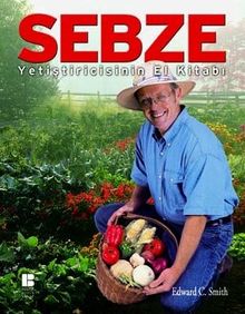 Sebze Yetiştiricisinin El Kitabı