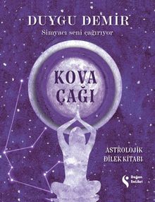 Kova Çağı & Astrolojik Dilek Kitabı