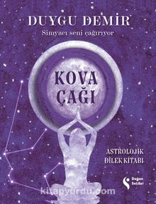 Kova Çağı & Astrolojik Dilek Kitabı - Duygu Demir