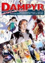 Dampyr Süper Cilt 4 / Büyücünün Adası / Asiler / Bataklıkta Doğanlar / Delta Blues