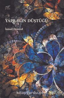 Yaprağın Düştüğü - İsmail Demirel