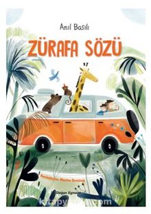 Zürafa Sözü - Anıl Basılı