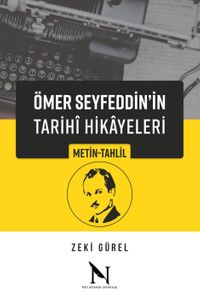 Ömer Seyfeddin'in Tarihî Hikayeleri & Metin-Tahlil