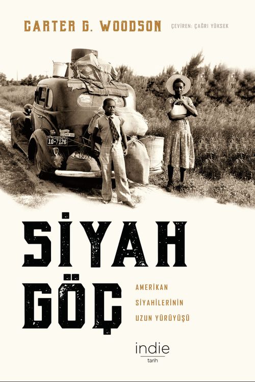 Siyah Göç & Amerikan Siyahilerinin Uzun Yürüyüşü