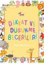 Dikkat ve Düşünme Becerileri - Mantıksal Diziler