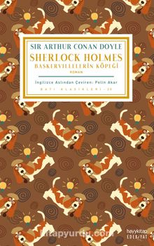 Baskervillelerin Köpeği - Sir Arthur Conan Doyle