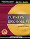 T&uuml;rkiye Ekonomisi