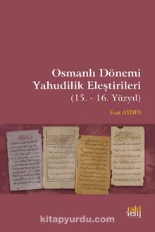 Osmanlı Dönemi Yahudilik Eleştirileri - Prof. Dr. Fuat Aydın