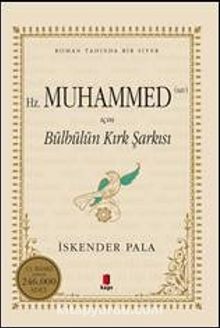 Hz. Muhammed (sav) İçin Bülbülün Kırk Şarkısı (Karton Kapak) - Prof. Dr. İskender Pala