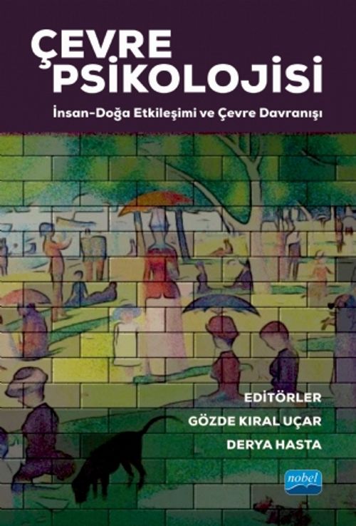 Çevre Psikolojisi & İnsan-Doğa Etkileşimi ve Çevre Davranışı