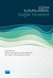 Eğitim Kurumlarında Sağlık Yönetimi - Kolektif