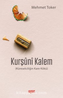 Kurşuni Kalem - Mehmet Toker