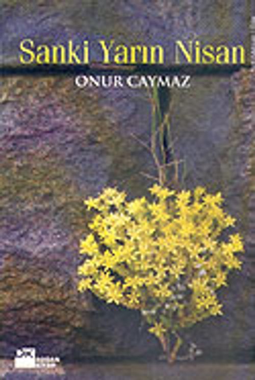 Sanki Yarın Nisan
