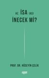 Hz. İsa İnecek Mi?